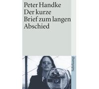 Peter Handke Der kurze Brief zum langen Abschied (suhrkamp taschenbu (Tascabile)