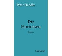Peter Handke Die Hornissen (Tascabile)