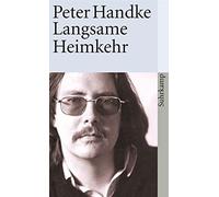 Peter Handke Langsame Heimkehr (Tascabile)