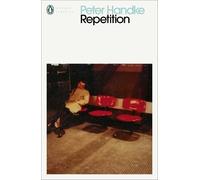 Peter Handke Repetition (Tascabile) Penguin Modern Classics