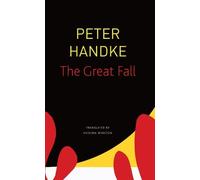 Peter Handke The Great Fall (Tascabile) Seagull Library of German Literature