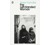 Peter Handke The Left-Handed Woman (Tascabile) Penguin Modern Classics