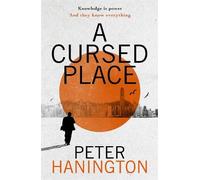 Peter Hanington A Cursed Place (Copertina rigida) William Carver Novels