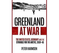 Peter Harmsen Greenland at War (Tascabile)