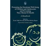 Peter Harper Promoting the Emotional Well Being of Children and Adol (Tascabile)