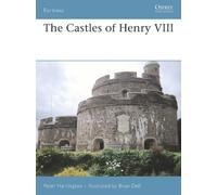 Peter Harrington The Castles of Henry VIII (Tascabile) Fortress