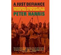 Peter Harris A Just Defiance (Copertina rigida)