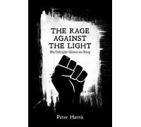 Peter Harris The Rage Against the Light (Copertina rigida)