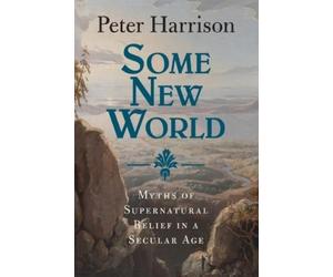 Peter Harrison Some New World (Tascabile)