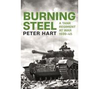 Peter Hart Burning Steel (Copertina rigida)