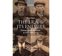 Peter Hart The I.R.A. and its Enemies (Tascabile)