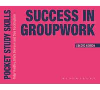 Peter Hartley Mark Dawson Sue Beckingham Success in Groupwork (Tascabile)
