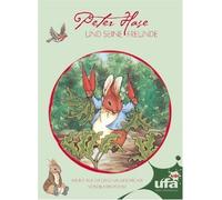 Peter Hase und seine Freunde