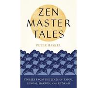 Peter Haskel Zen Master Tales (Tascabile)
