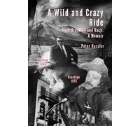 Peter Hassler A Wild and Crazy Ride (Tascabile)