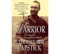 Peter Hathaway Warrior: the Legend of Colonel Richard Meine (Copertina rigida)