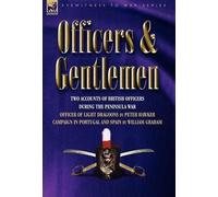 Peter Hawker William Graham Officers & Gentlemen (Copertina rigida)