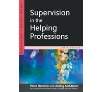 Peter Hawkins Aisling McMah Supervision in the Helping Professions (Tascabile)