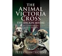 Peter Hawthorne The Animal Victoria Cross (Tascabile)