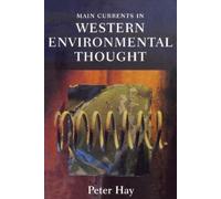 Peter Hay Main Currents in Western Environmental Thought (Tascabile)