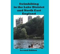Peter Hayes Swimhiking in the Lake District and North East England (Tascabile)
