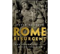 Peter Heather Rome Resurgent (Copertina rigida) Ancient Warfare and Civilization