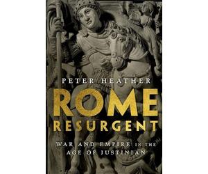 Peter Heather Rome Resurgent (Tascabile) Ancient Warfare and Civilization