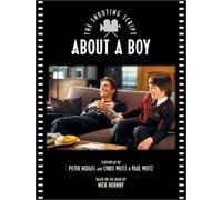 Peter Hedges Chris Weitz Paul Weitz About a Boy (Tascabile) Shooting Script