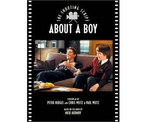 Peter Hedges Chris Weitz Paul Weitz About a Boy (Tascabile) Shooting Script