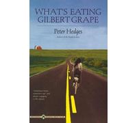 Peter Hedges What's Eating Gilbert Grape? (Tascabile)