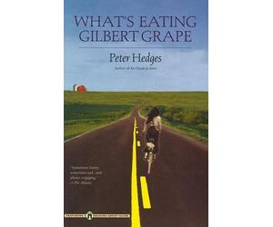 Peter Hedges What's Eating Gilbert Grape? (Tascabile)