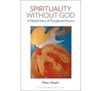 Peter Heehs Spirituality without God (Tascabile)