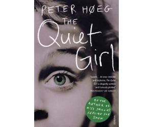 Peter Høeg The Quiet Girl (Tascabile)