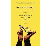 Peter Høeg The Woman and the Ape (Tascabile)
