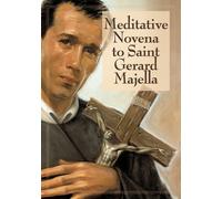 Peter Heinegg Saint Gerard Majella: His Writings and Spirituality (Tascabile)