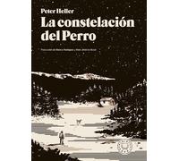 Peter Heller La constelación del Perro / The Dog Stars (Tascabile)