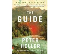 Peter Heller The Guide (Tascabile) Vintage Contemporaries