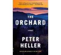 Peter Heller The Orchard (Tascabile)