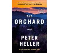 Peter Heller The Orchard (Tascabile) Vintage Contemporaries