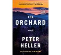 Peter Heller The Orchard (Tascabile) Vintage Contemporaries