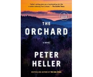 Peter Heller The Orchard (Tascabile) Vintage Contemporaries