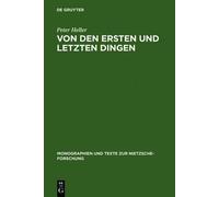 Peter Heller Von den ersten und letzten Dingen (Copertina rigida)