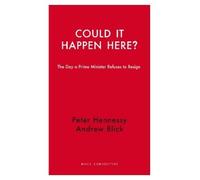 Peter Hennessy Could it Happen Here? (Tascabile) Haus Curiosities
