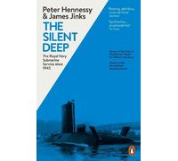 Peter Hennessy James Jinks The Silent Deep (Tascabile)