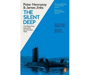 Peter Hennessy James Jinks The Silent Deep (Tascabile)