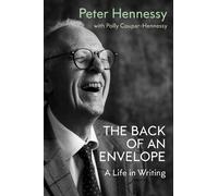 Peter Hennessy On the Back of an Envelope (Copertina rigida)