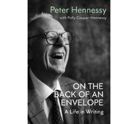 Peter Hennessy On the Back of an Envelope (Tascabile)