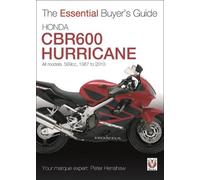 Peter Henshaw Honda Cbr600 Hurricane (Tascabile) Essential Buyer's Guide