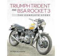 Peter Henshaw Triumph Trident and BSA Rocket 3 (Copertina rigida)