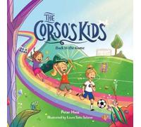 Peter Hess The Corso's Kids: Back in the Game (Copertina rigida)